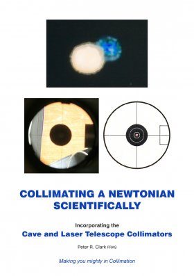 Collimating a Newtonian – The Correct, Easier and Definitive Approach