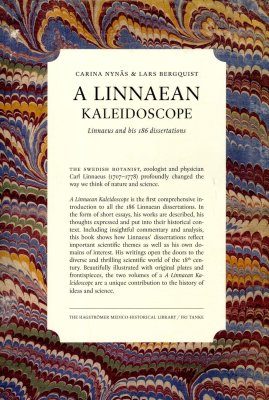 A Linnaean Kaleidoscope: Linnaeus and His 186 Dissertations (2-Volume Set)
