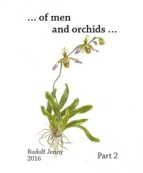 Of Men and Orchids, Part 2