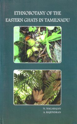 Ethnobotany of the Eastern Ghats in Tamil Nadu