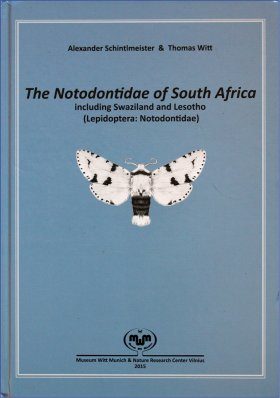 The Notodontidae of South Africa including Swaziland and Lesotho (Lepidoptera: Notodontidae)
