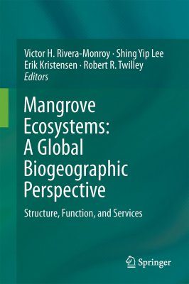 Mangrove Ecosystems: A Global Biogeographic Perspective