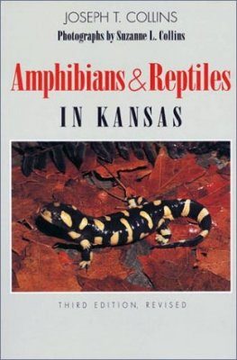 Amphibians and Reptiles of Kansas