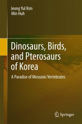 Dinosaurs, Birds, and Pterosaurs of Korea