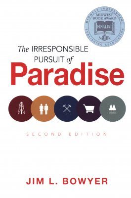 The Irresponsible Pursuit of Paradise
