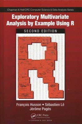 Exploratory Multivariate Analysis by Example Using R