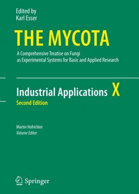 The Mycota, Volume 10: Industrial Applications