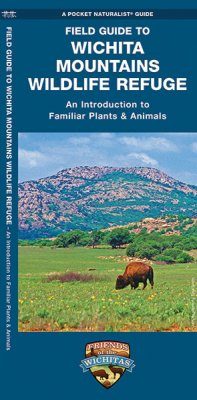 Field Guide to Wichita Mountains Wildlife Refuge