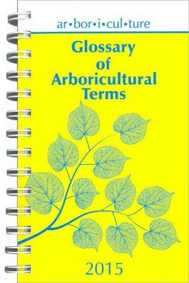 Glossary of Arboricultural Terms 2015