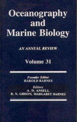 Oceanography and Marine Biology: An Annual Review: Volume 31