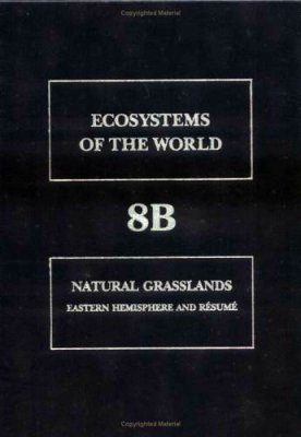 Natural Grasslands: Eastern Hemisphere and Resumé