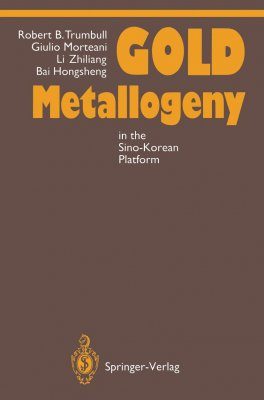 Gold Metallogeny: In the Sino-Korean Platform