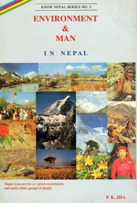 Environment and Man in Nepal