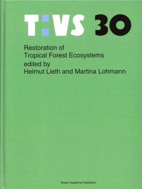 Restoration of Tropical Forest Ecosystems