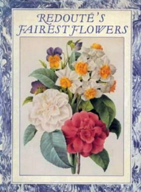Redoute's Fairest Flowers