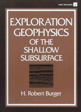 Exploration Geophysics of the Shallow Subsurface