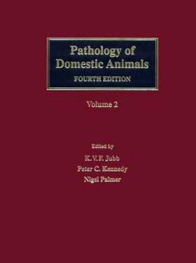Pathology of Domestic Animals, Volume 2