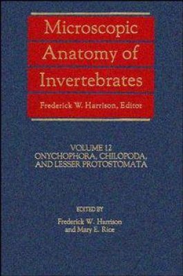 Microscopic Anatomy of Invertebrates, Volume 12