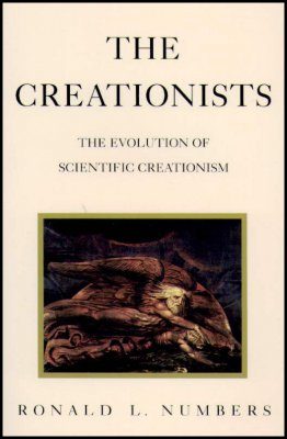 The Creationists: The Evolution of Scientific Creationism