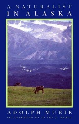 A Naturalist in Alaska