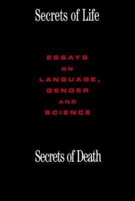 Secrets of Life, Secrets of Death