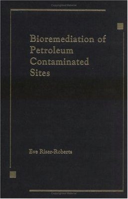 Bioremediation of Petroleum Contaminated Sites