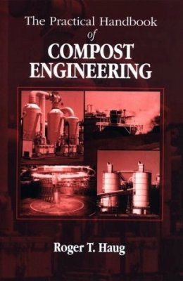 The Practical Handbook of Compost Engineering