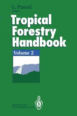 Tropical Forestry Handbook (2-Volume Set)