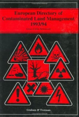 European Directory of Contaminated Land Management 1993/94