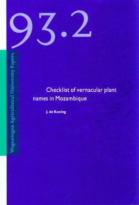 Checklist of Vernacular Plant Names in Mozambique / Registo de Nomes Vernáculos de Plantas em Moçambique