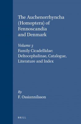 The Auchenorrhyncha (Homoptera) of Fennoscandia & Denmark, Volume 3