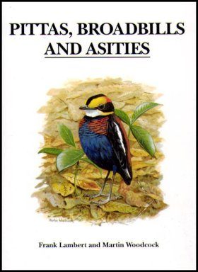 Pittas, Broadbills and Asities