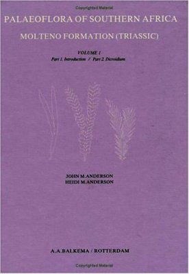 Palaeoflora of Southern Africa, Molteno Formation (Triassic), Volume 1