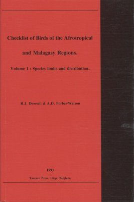 Checklist of Birds of the Afrotropical and Malagasy Regions, Volume 1
