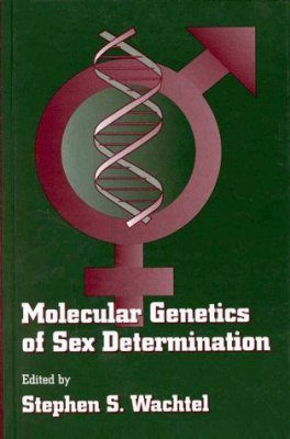Molecular Genetics of Sex Determination