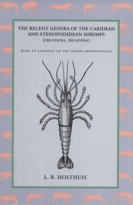 The Recent Genera of the Caridean and Stenopodidean Shrimps