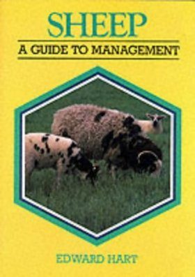 Sheep: A Guide to Management