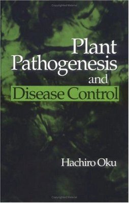 Plant Pathogenesis and Disease Control