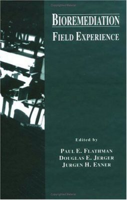 Bioremediation: Field Experience