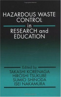 Hazardous Waste Control in Research and Education