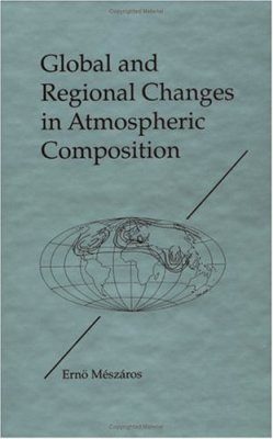 Global and Regional Changes in Atmospheric Composition