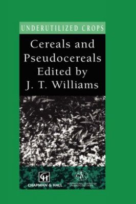 Cereals and Pseudocereals