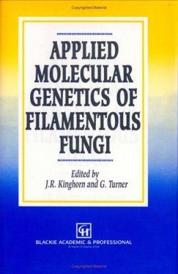 Applied Molecular Genetics of Filamentous Fungi