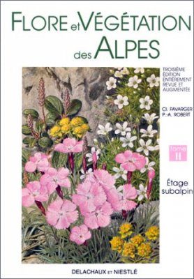 Flore et Végétation des Alpes, Tome 2