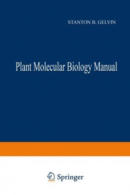 Plant Molecular Biology Manual, including Supplement III