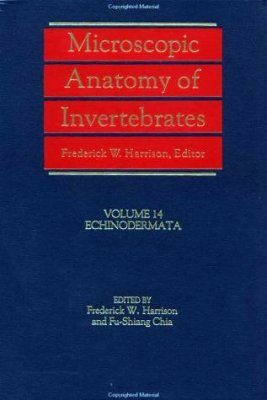 Microscopic Anatomy of Invertebrates, Volume 14