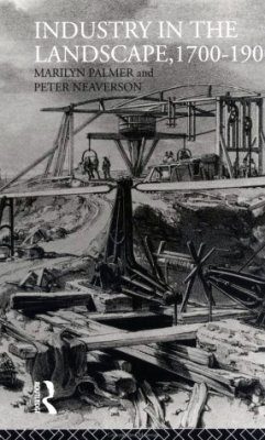 Industry in the Landscape, 1700 - 1900