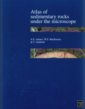 Atlas of Sedimentary Rocks Under the Microscope
