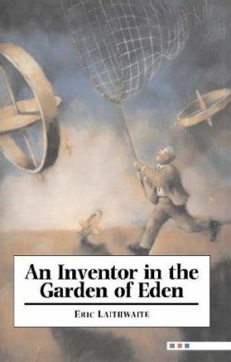 An Inventor in the Garden of Eden