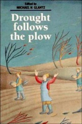 Drought Follows the Plow